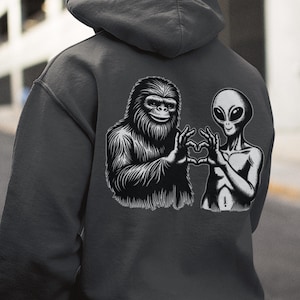 Bigfoot and Alien Hoodie, Funny Cryptid UFO Sweatshirt, Sasquatch and Alien Friendship Pullover, Cryptozoology Hoodie, Paranormal Lover Gift