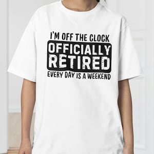 Officially Retirement Shirt, Officially Retirement Shirt, Retired Tee, 2025 Retirement Gift, Retired Shirt for Women, Funny Retirement Gift