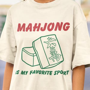 Mahjong Is My Favorite Sport Shirt, Funny Mahjong Gift, Gift for Mahjong Enthusiast, Mahjong Player Shirt, Board Game Shirt, Tile Game Lover