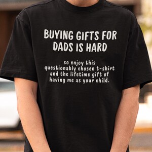 Funny Dad T-Shirt, Gift for Dad from Son or Daughter, Humorous Father's Day Shirt, Lifetime Gift Tee, Funny Gift for Fathers, Funny Dad Gift
