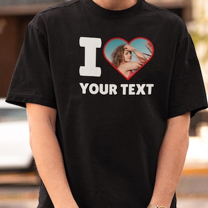 J'aime la chemise unisexe photo personnalisée, j'aime la chemise personnalisée ma petite amie mari femme, chemise personnalisée, j'aime la chemise personnalisée, ma chemise personnalisée coeur