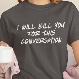 Funny Lawyer T-Shirt, Law Student Gift, Sarcastic Legal Humor, Lawyer Shirt Gift, Lawyer Gift, Law School Student Tee, Law Graduation Gift