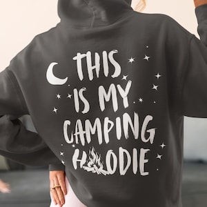 This Is My Camping Hoodie, Camping Family Hoodie, Camping Lover Gift, Camping Squad , Adventure Hoodie, Gift For Camper, Camp Life Hoodie