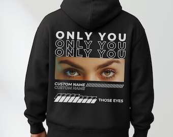 Girlfriend Eyes Hoodie, Custom Eyes Hoodie, Custom Girlfriend Hoodie, Boyfriend Shirt, Custom Hoodie, Hoodie For Boyfriend, Gift for Husband