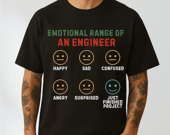 Funny Engineer Shirt: Sarcastic Engineering Gift
