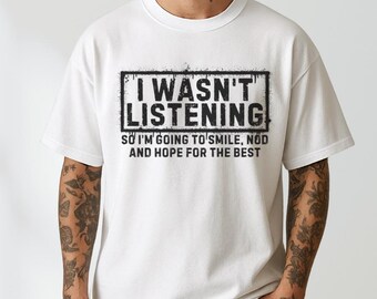 Camisa con eslogan divertido para hombre, camisa sarcástica, regalo para abuelo, regalo divertido para hombre, regalo para novio, camisa de humor para adultos, camisa para hombre