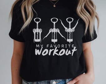 My Favorite Workout Shirt, Funny Wine Shirt, Corkscrew Shirt, Workout Illustration, Wine Tasting Shirt, Fitness Shirt, Wine Lover Gift