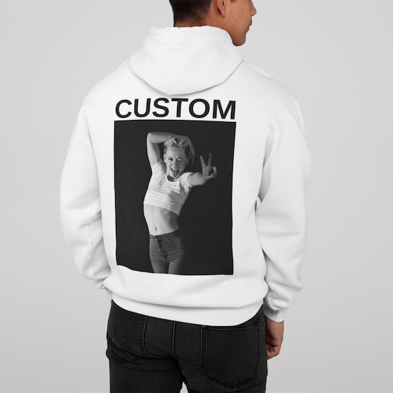 CUSTOM Photo Hoodie, Personalized Hoodie with Photo, Personalized Picture Image Text, Custom Hoodie Print Photos, Unique Gift for Boyfriend