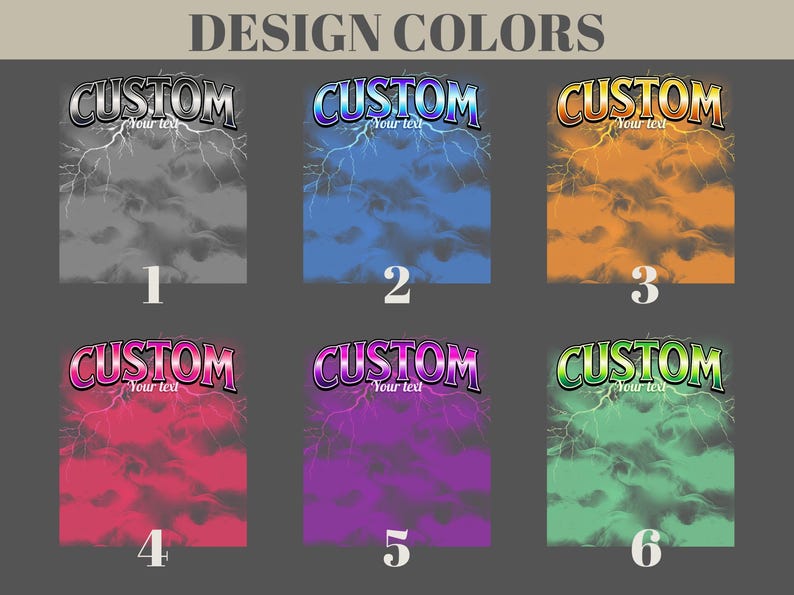 May include: A graphic design chart titled DESIGN COLORS featuring six numbered squares. Each square displays the word CUSTOM in a metallic font, the text Your text, and a lightning bolt pattern over a solid background in gray, blue, orange, pink, purple, or green.
