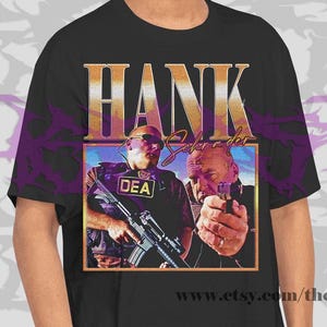 Hank Schrader T-Shirt, Fan Tee Graphic T-Shirt, Gift For Women and Man Unisex T-Shirt