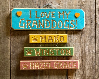 GRANDDOGS PETS DOGS Personalized  Wood Carved Signs (78 dollars)  (optional add on dog names 9 dollars)