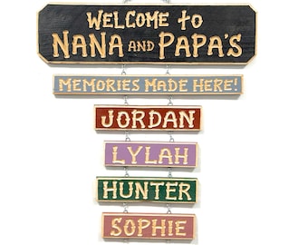 NANA PAPA GRANDPA Grandma Grandchildren Carved signs (78 Dollars)  Includes  Memories sign)  Grandkid names are (9 dollars each)