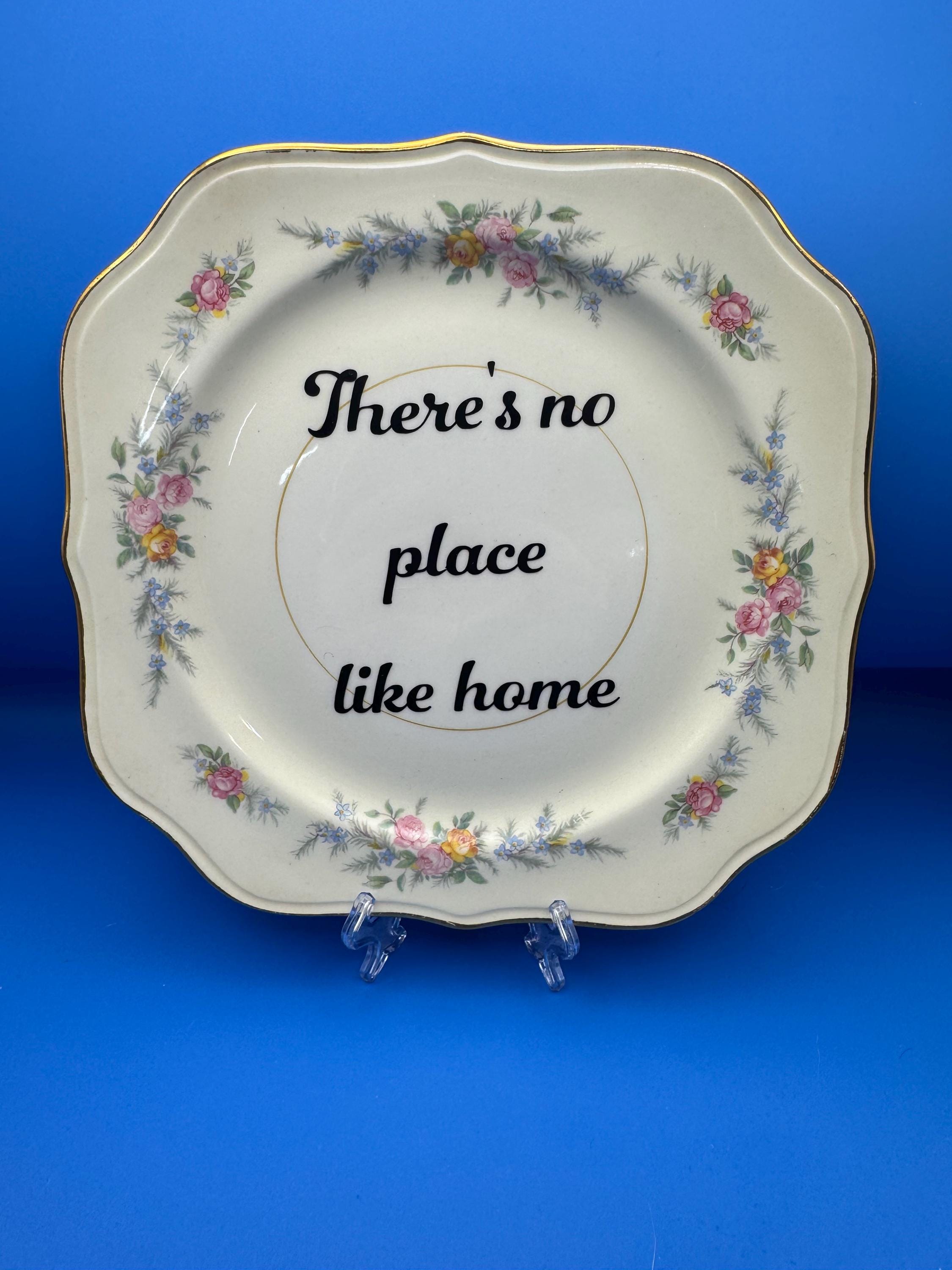 Vintage floral plate Wizard of Oz  quote  “There’s no place like home”  - home decor