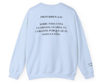 Bluza z wersetem biblijnym z Księgi Przysłów 4:23 po hiszpańsku | Odzież z motywem wiary w Piśmie Świętym | Przytulny, okrągły dekolt