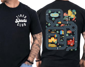 Tired Dads Club Shirt, Cute Tired Dads Club Shirt, Play Cars On Dads Back, Mat Road Car Race Track Shirt, Funny Dad Shirt, Fathers Day Gift