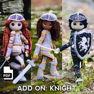 May include: Three crocheted knight dolls, one with red hair, one with brown hair, and one with black hair. Each doll is wearing armor and holding a sword or shield. The dolls are standing on a wooden surface with a green background. The text "ADD ON: KNIGHT" is at the bottom of the image.