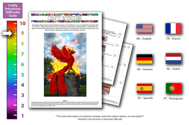May include: A Crafty Intentions difficulty scale with a red, orange, yellow, green, blue, purple, and black gradient. The scale goes from 1 to 10. A red phoenix with orange flames is shown on a white page with the text "Crafty Intentions" at the top. The page is folded in half and the bottom of the page says "For more information on materials, yardage, and other pattern details, see description."  Variations may increase or decrease difficulty.