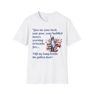 Statue of Liberty Unisex Softstyle T-Shirt, America Pride Tee, Liberty Quote Shirt, Patriotic Top, New York Gift