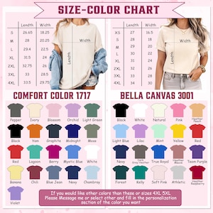 May include: A size and color chart for Comfort Color 1717 and Bella Canvas 3001 t-shirts. The image displays two tables with length and width measurements in inches for sizes XS to 4XL, alongside color swatches labeled with names like Pepper, Ivory, Black, White, and various shades of blue, green, pink, and purple.