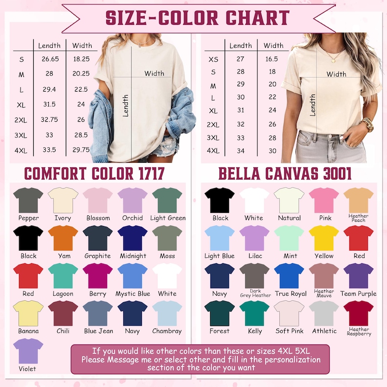 May include: A size and color chart for Comfort Color 1717 and Bella Canvas 3001 t-shirts. The image displays two tables with length and width measurements in inches for sizes XS to 4XL, alongside color swatches labeled with names like Pepper, Ivory, Black, White, and various shades of blue, green, pink, and purple.