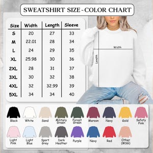 Op de afbeelding: Een witte sweatshirt maat- en kleurentabel. De tabel toont maten S tot 5XL met bijbehorende breedte-, lengte- en mouwmaten in cm. Kleuropties zijn zwart, wit, zand, legergroen, bosgroen, bordeauxrood, marine, goud en veiligheidsroze.