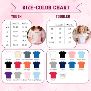 May include: A size-color chart for youth and toddler t-shirts. The chart includes two tables with length and width measurements in inches for sizes XS to XL and 2T to 5/6T. It displays color swatches for youth and toddler shirts with labels.