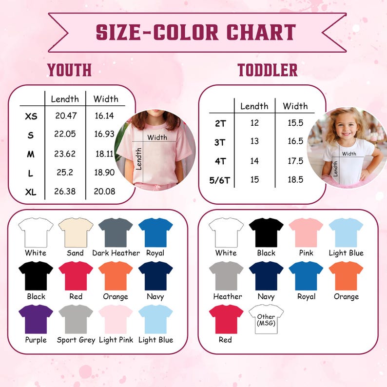 May include: A size-color chart for youth and toddler t-shirts. The chart includes two tables with length and width measurements in inches for sizes XS to XL and 2T to 5/6T. It displays color swatches for youth and toddler shirts with labels.