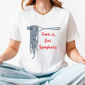 Spaghetti Tshirt, Fork it, Eat Spaghetti, Funny Food Shirt, Foodie T-Shirt, Retro Food Humor Tee, Silly Minimalistic Pasta Shirt