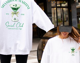 Shamrock Martini Social Club Sweatshirt St. Patrick's Day Green Martini Design St Patricks Shirt Irish Drinking Shirt Feeling Lucky Shirt