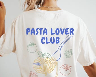 Pasta Lover Club Shirt, Pasta Tomato Girl Summer T-shirt Retro Pasta Womens Shirt Eat Pasta Foodie Carb Lover Aesthetic Italian Food Tee