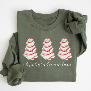 Oh, Christmas Tree Sweatshirt, Christmas Tree Cakes Sweatshirt, Christmas Gifts, Funny Christmas Sweatshirt, Christmas Women&#39;s Sweatshirt