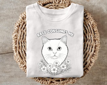 Rage Consumes Me Kitten Meme T-Shirt: Funny Sarcastic Cat Tee
