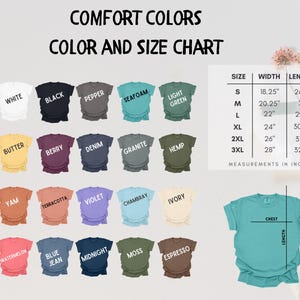 May include: A color and size chart for Comfort Colors t-shirts. The chart displays various shirt colors, including white, black, and seafoam. A size chart shows measurements in inches for chest and length, ranging from S to 3XL.