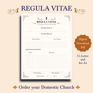 May include: A digital PDF document titled "REGULA VITAE" with a cross symbol and the text "The Domestic Church Rule of Life." The document includes sections for family name, motto, patron saints, core virtues, and a daily spiritual schedule. It is available in US Letter and ISO A4 sizes.