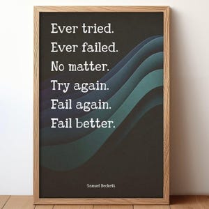 Samuel Beckett Quote Print: 'Fail Better' Poster (Digital Download)