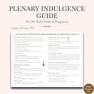 May include: A digital PDF guide titled "Plenary Indulgence Guide" for the Holy Souls in Purgatory. The document includes requirements, cemetery visitation prayers, and invocations. The PDF is a foldable US Letter size.