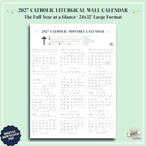 May include: A 2027 Catholic liturgical wall calendar, 24x32 inches, with a full-year view. The calendar features monthly layouts with religious holidays and observances. The text "2027 Catholic Monthly Calendar" is at the top. A digital download PDF is available.