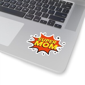 Super Mom Kiss-Cut Aufkleber - Perfektes Geschenk für Mütter, Familienfeiern, Laptop Aufkleber, Autoaufkleber, lustiges Dekor