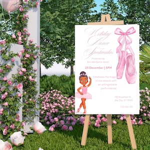 May include: A wooden easel displays a sign for a "Holiday Dance Spectacular" with ballet shoes and a ballerina illustration. The sign is set in a garden with pink roses and greenery.