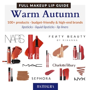 Op de afbeelding: Een collage van lippenstift- en liplinerproducten van verschillende merken, waaronder NARS, FENTY BEAUTY by Rihanna, MAC, Charlotte Tilbury, Sephora en NYX. De merken zijn in witte tekst op een witte achtergrond vermeld. De afbeelding heeft de titel "Warm Autumn" en bevat de tekst "100+ producten budgetvriendelijk & high-end merken lipsticks vloeibare lipsticks lipliner".