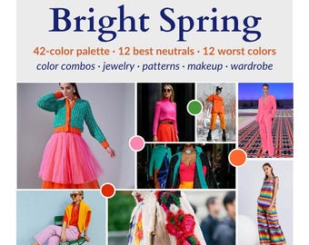 Bright Spring Color Guide for Women – Makeup Palette, Hair Color, Wardrobe Colors, Seasonal Color Analysis PDF, Personal Style Ebook