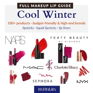 Op de afbeelding: Een make-upgids getiteld "Cool Winter" met lipproducten. De afbeelding toont verschillende lippenstiftmerken, waaronder NARS, Fenty Beauty, MAC, Charlotte Tilbury, Sephora en NYX. De gids belicht meer dan 100 producten, budgetvriendelijke en high-end merken, lipsticks, liquid lipsticks en lipliners.