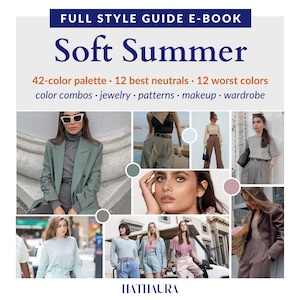 Może przedstawiać: Kolaż obrazów przedstawiający różne stroje i palety kolorów dla sezonu kolorystycznego Soft Summer. Tekst "Soft Summer" znajduje się w górnej części obrazu. Tekst "42-color palette 12 best neutrals 12 worst colors" znajduje się pod tytułem. Tekst "color combos jewelry patterns makeup wardrobe" znajduje się pod informacjami o palecie kolorów. Tekst "HATHAURA" znajduje się na dole obrazu.