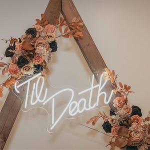 Placa de neon até a morte, placa de neon personalizada, decoração de parede para festa de casamento, luz de neon para noivado, decoração de casamento, presentes de casamento