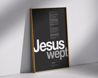 Jesus Wept Poster: Minimalist Christian Bible Verse Wall Art (John 11 23-44)