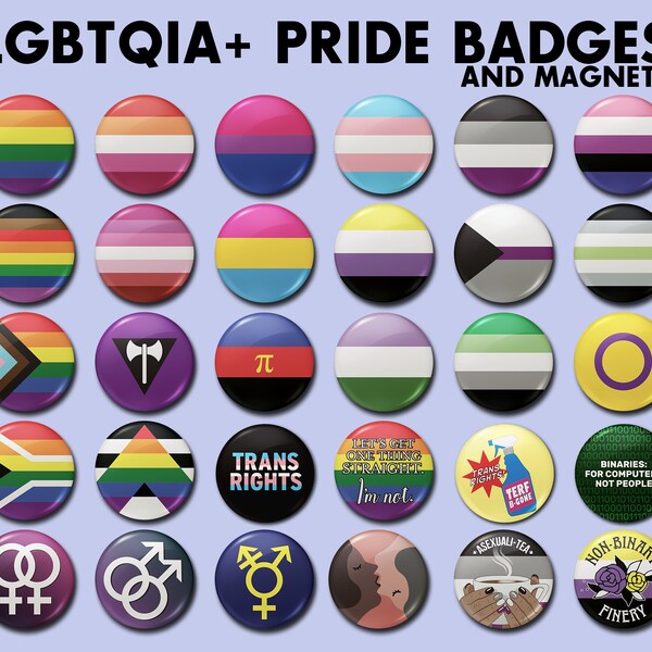 LGBTQIA+ Button Badges & Magnets - 3 sizes, 30 Designs