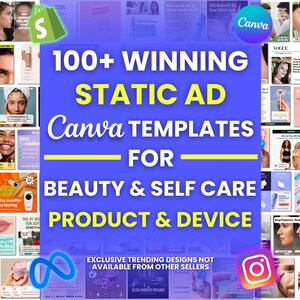 Könnte beinhalten: Eine Collage aus über 100 Canva-Vorlagen für statische Anzeigen, die Beauty- und Körperpflegeprodukte sowie Geräte bewerben. Die Vorlagen zeigen eine Vielzahl von Bildern und Texten, darunter Produktfotos, Erfahrungsberichte und Werbeangebote. Der Text "100+ WINNING STATIC AD Canva TEMPLATES FOR BEAUTY & SELF CARE PRODUCT & DEVICE" ist in großen, fetten Buchstaben dargestellt.