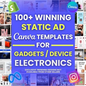 Könnte beinhalten: Eine Collage von Bildern, die über 100 Canva-Vorlagen für statische Anzeigen zur Bewerbung von Geräten und Elektronik zeigt. Der Text "100+ WINNING STATIC AD Canva TEMPLATES FOR GADGETS/DEVICE ELECTRONICS" wird in fetten, weißen Buchstaben auf blauem Hintergrund angezeigt. Der Text "EXCLUSIVE TRENDING DESIGNS NOT AVAILABLE FROM OTHER SELLERS" wird in schwarzen Buchstaben auf weißem Hintergrund angezeigt.