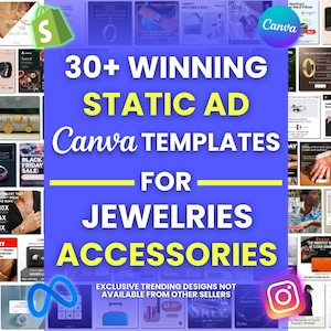 Könnte beinhalten: Eine Collage aus über 30 Canva-Vorlagen für Schmuck- und Accessoire-Anzeigen. Die Vorlagen zeigen eine Vielzahl von Designs, darunter Bilder von Schmuck, Text und Grafiken. Der Text "30+ WINNING STATIC AD Canva TEMPLATES FOR JEWELRIES ACCESSORIES" wird in großen, fetten Buchstaben oben in der Collage angezeigt. Der Text "EXCLUSIVE TRENDING DESIGNS NOT AVAILABLE FROM OTHER SELLERS" wird in kleineren Buchstaben unter dem Haupttext angezeigt.