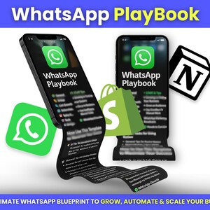 Könnte beinhalten: Bild mit zwei Smartphones, die das Logo und den Inhalt "WhatsApp Playbook" anzeigen. Eine grüne Einkaufstasche mit einem "S" und ein schwarz-weißes "N"-Logo sind ebenfalls vorhanden. Der Text "WhatsApp Playbook" ist sichtbar, zusammen mit dem Slogan: "THE ULTIMATE WHATSAPP BLUEPRINT TO GROW, AUTOMATE & SCALE YOUR BUSINESS."